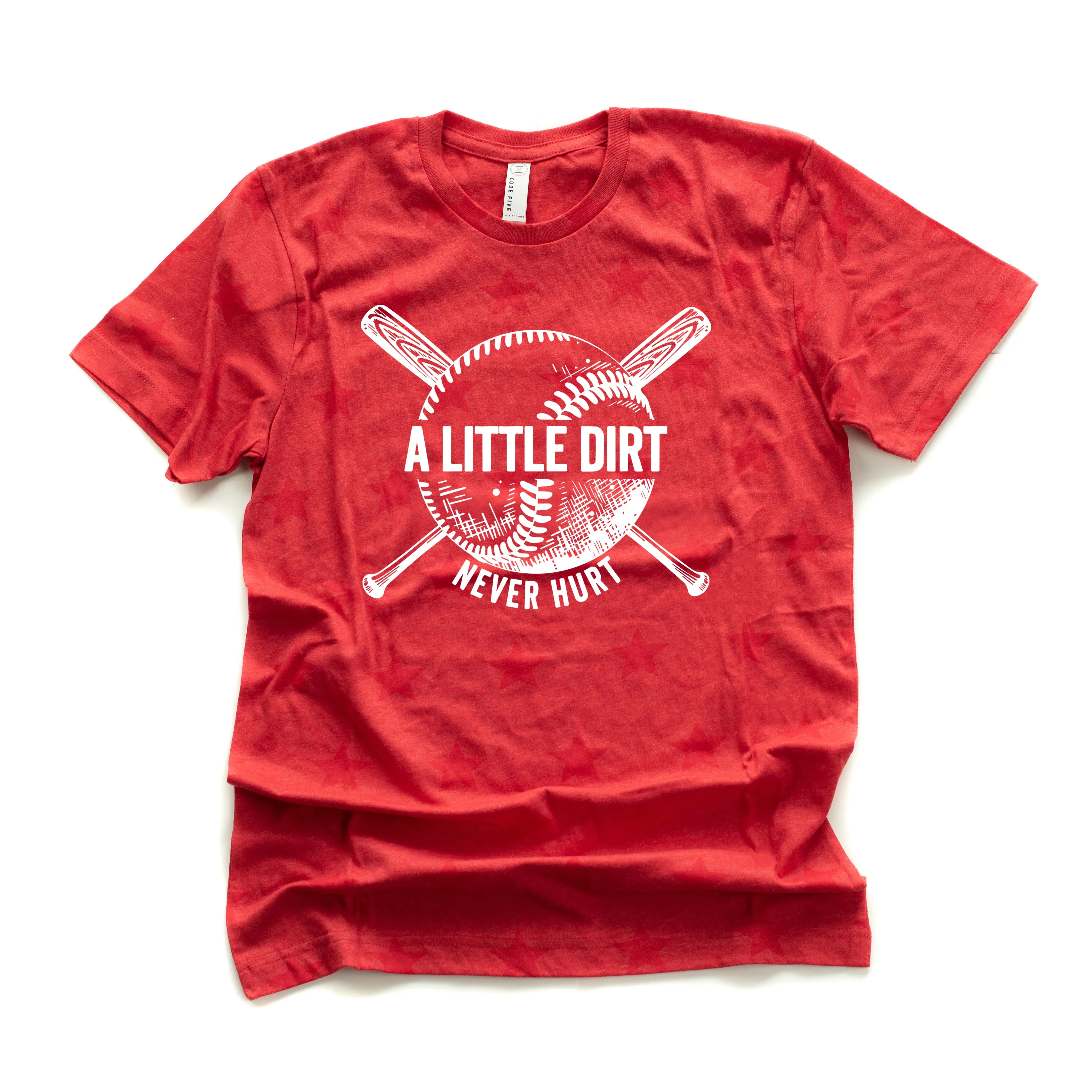 Baseball - A Little Dirt Never Hurt - Unisex STAR Tee