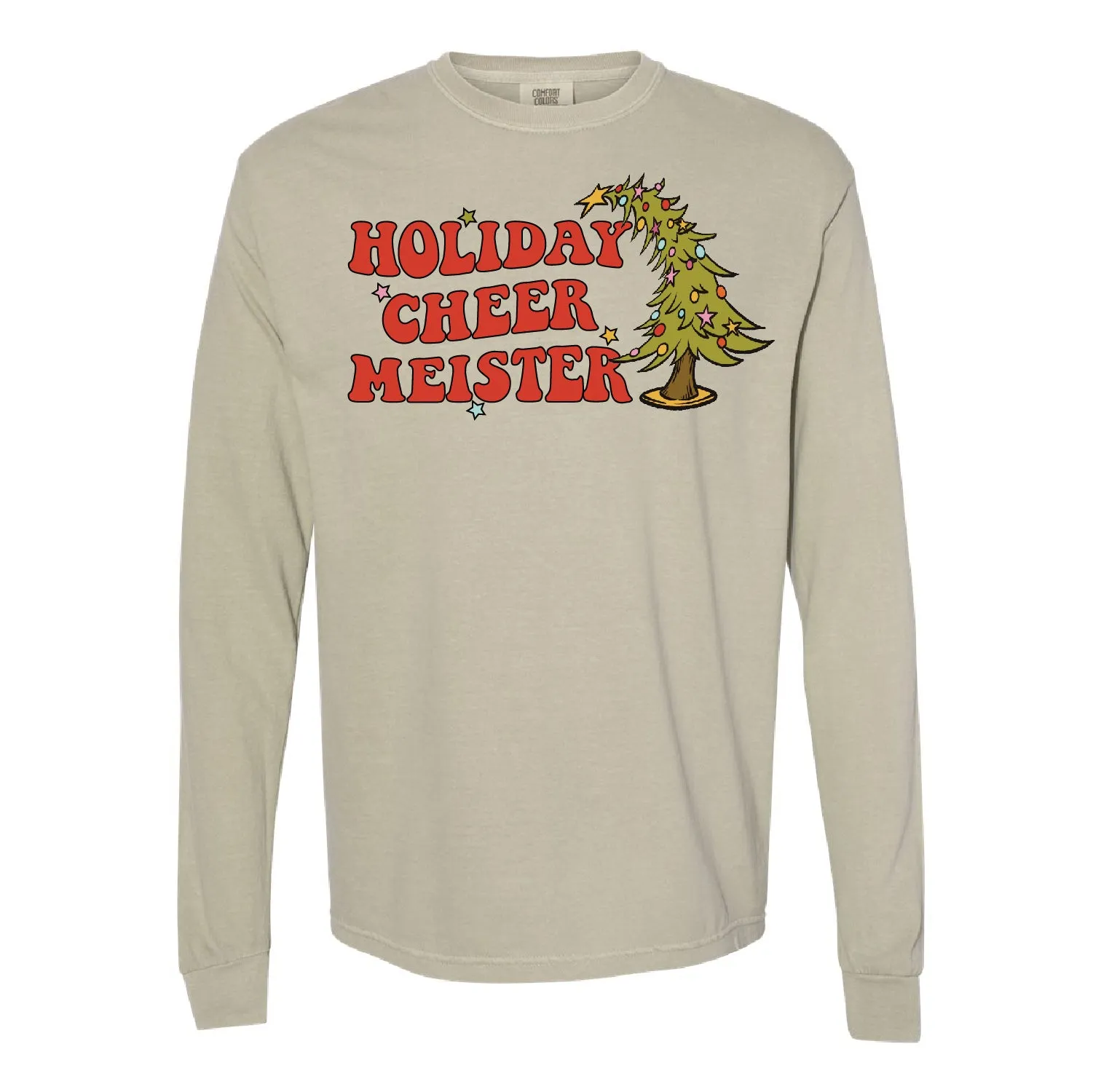 Holiday Cheer Meister - LONG SLEEVE Comfort Colors Tee