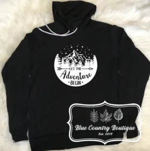 Let The Adventures Begin Hoodie