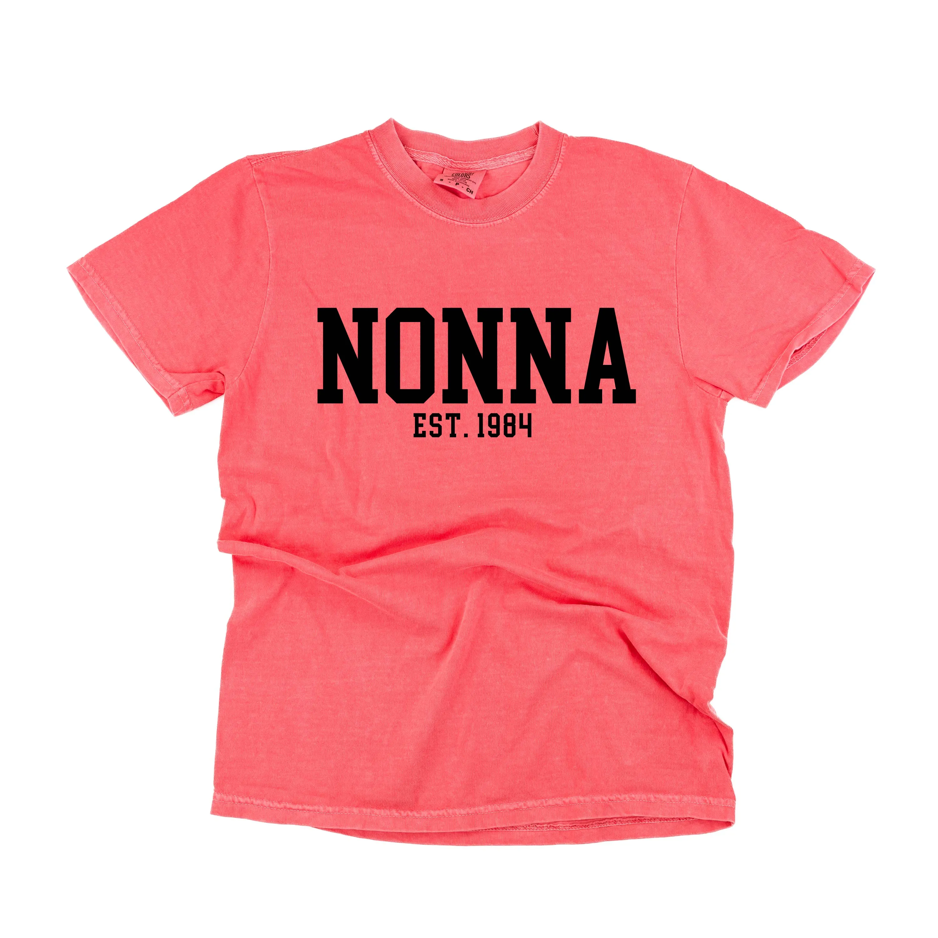 Nonna - EST. (Select Your Year) - SHORT SLEEVE COMFORT COLORS TEE