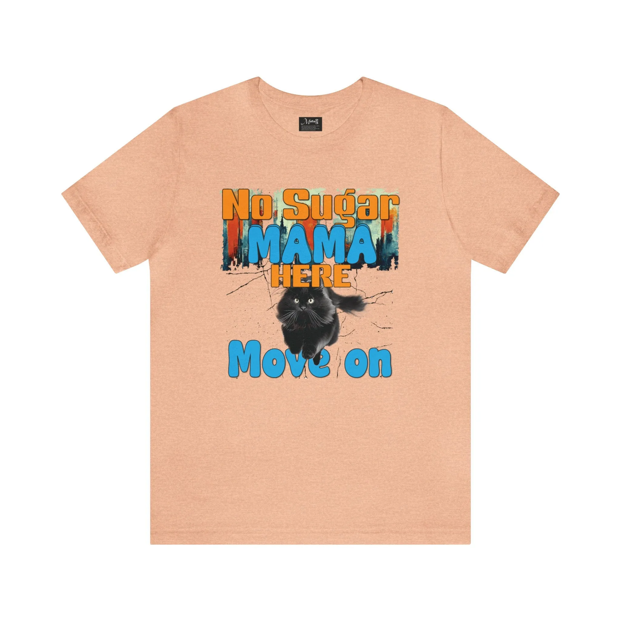 Sugar Mama T-shirt Move on T-shirt | Cute Funny Apparel | Oversize Graphic shirts | Big Women Loose fit shirt